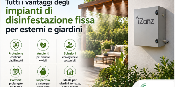 Impianto antizanzare fisso o soluzioni tradizionali? Tutte le differenze